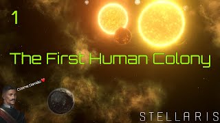 Stellaris  Democratic Xenophile Humans  1  The First Human Colony [upl. by Lammond]