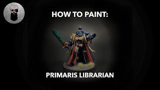 Contrast How to Paint Primaris Librarian [upl. by Maillw]