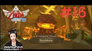 The Legend of Zelda Skyward Sword HD Walkthrough Part 16 Scaldera [upl. by Nyltac]