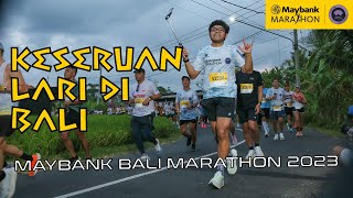 RECAP MAYBANK MARATHON BALI 2023  ASIK BANGET LARI DI RUTE DESA ADAT PAKE ADIDAS [upl. by Hakilam]