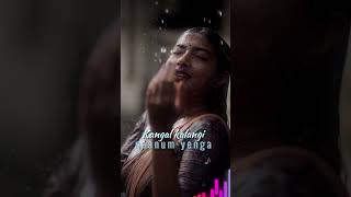 engeyo partha mayyakkam song WhatsApp status ♥️ aruledits songwhatsappstatus foryou lovesong [upl. by Annekam]