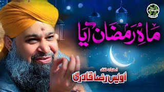 Super Hit Ramzan Kalaam  Owais Raza Qadri  Mah e Ramzan Aya  Safa Islamic [upl. by Nilyam]