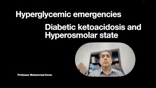 Hyperglycemic emergencies [upl. by Waylon362]