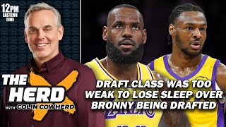 Colin Cowherd on Bronny The Draft Class Was Weak and the Lakers Owed LeBron [upl. by Carboni685]