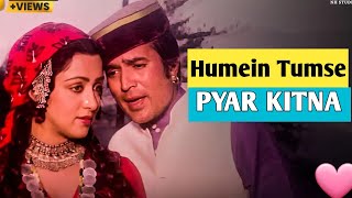 Humein Tumse Pyar Kitna❤️  Kudrat  Rajesh Khanna Hema Malini  Kishor Kumar Hit Song [upl. by Irrabaj672]