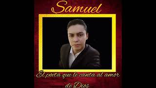 EL PAGO POR TI Samuel Salgado [upl. by Mighell]