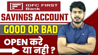 IDFC First Bank Savings Account Good or Bad  idfc first bank account review [upl. by Karim]