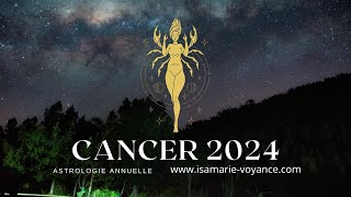 Cancer 2024  Découvrez votre horoscope de lannée [upl. by Damiano709]