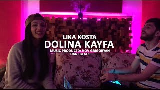 LIKA KOSTA  DOLINA KAYFA  Долина Кайфа EXCLUSIVE COVER Prod Hov Grigoryan [upl. by Alves16]