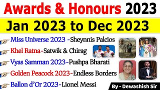 Awards and Honours 2023 Current Affairs  पुरस्कार एवं सम्मान 2023  Jan to Dec 2023 awards2023 [upl. by Heyde]