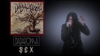 DADAROMA  SEX Vocal Cover [upl. by Akemej825]