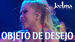 Joelma  Objeto De Desejo [upl. by Anyrtak792]