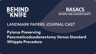 Pylorus Preserving Pancreaticoduodenectomy Versus Whipple Procedure  BTKRASACS Journal Club 37 [upl. by Brockwell797]