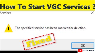 How To Fix quotSpecified Service Has Been Marked For Deletionquot How To StartEnableResolve VGC Service [upl. by Sanalda487]