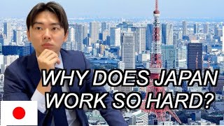 Why does Japan work so hard [upl. by Shandee]