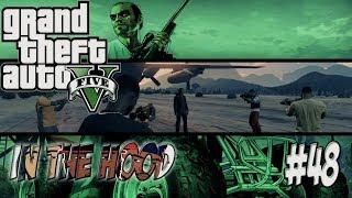 GTA In The Hood Ep 48 HD [upl. by Novart]