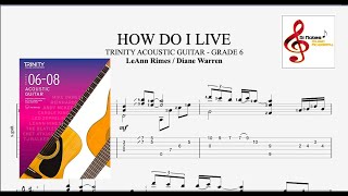 HOW DO I LIVE  Trinity Acoustic Guitar  Grade 6  DEMO and BACKING TRACK [upl. by Cassondra38]