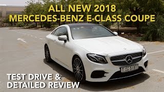 All New 2018 MercedesBenz EClass Coupe Test Drive amp Detailed Review [upl. by Sirromal]