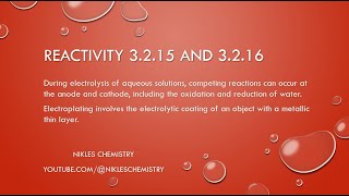 IB Chemistry HL Only  Reactivity 3215 and 3216  Electrolysis and Electroplating [upl. by Lever]