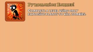 Pyromaniac Achievement Plants vs Zombies PvZ [upl. by Darsie]