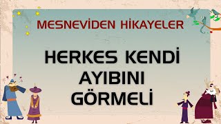 Herkes Kendi Ayıbını Görmeli  Mesneviden Hikayeler  Çizgi Film çizgifilm mesnevi [upl. by Donnelly554]