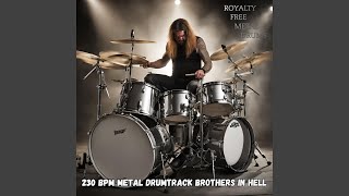 230 Bpm Metal Drumtrack Brothers In Hell [upl. by Nesbitt501]