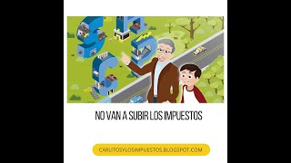 No van a subir los impuestos  Video [upl. by Landbert]