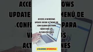 IMPORTANCIA DEL WINDOWS UPDATE comparteestevideo windows solucionesinformaticas siguemeytesigo [upl. by Weinman528]