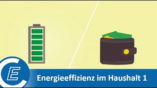 EControl erklärt Energieeffizienz im Haushalt Teil 1 [upl. by Klehm]