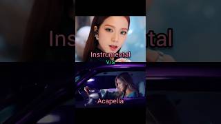 BLACKPINKKill This Love Instrumental VS Acapella✨BlackpinkAcapellaShortsfypシ゚viral [upl. by Enaira]