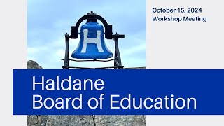 Haldane Board of Education  October 15 2024 [upl. by Nyberg]