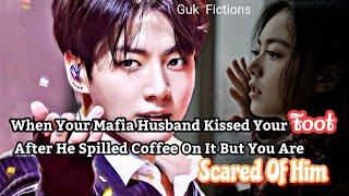 Jungkook FF When Your Mafia Husband Kisses You Deeply After Knowing You Are Scared Of Him [upl. by Ramiah]