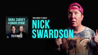 Nick Swardson  Full Episode  Fly on the Wall with Dana Carvey and David Spade [upl. by Tollman]