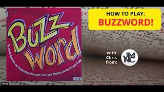 How To Play  BUZZWORD [upl. by Enayr57]