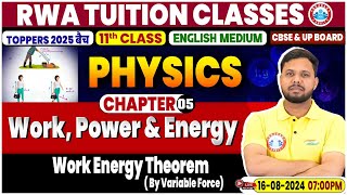 Class 11 Physics Chapter 5  Work Power amp Energy Work Energy Theorem By Shivendu Sir [upl. by Nivled954]