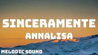 Annalisa  Sinceramente Sanremo 2024  TestoLyrics [upl. by Htebasil]