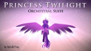 MLPFiM Princess Twilight Orchestral Suite [upl. by Perdita]