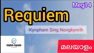 Requiem Malayalam Summary  Kynpham Sing Nongkynrih Meg14 requiem [upl. by Yeltnerb]