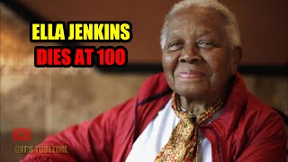 Ella Jenkins celebrated songwriter and First Lady of Childrens Music dies at 100 [upl. by Pyle]