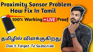 How To Solve Proximity Sensor Problem  In Tamil  Sensor Problem How To Fix Tamil [upl. by Jauch]