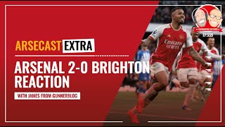 Arsenal 20 Brighton Reaction  Arsecast Extra [upl. by Eentruoc]