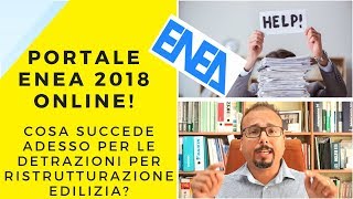 Portale ENEA 2018 Online  Comunicazioni ristrutturazioni Edilizie [upl. by Meta]