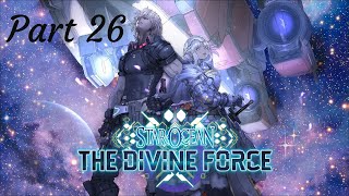 Hallowed Mount GalcaLemthas  Star Ocean The Divine Force  Part 26 [upl. by Ltsyrk916]