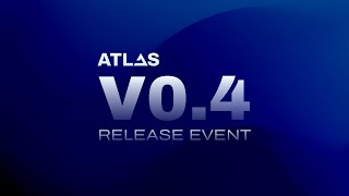 LIVE EVENT Atlas v04 Release Event [upl. by Fagan665]