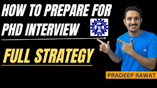 HOW TO PREPARE FOR PHD INTERVIEW  IIT PHD ADMISSION  LAST MONTH STRATEGY  CSIR NET JUNE 2024 [upl. by Ecinnaj]