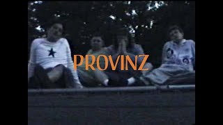 Provinz  Blaue Stunde Official Video [upl. by Atal]