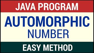 Automorphic Number  Easiest Method  Java Program [upl. by Oballa190]