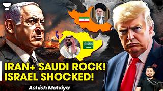 Why SAUDI ARABIA IS SUPPORTING IRAN NOW By Ashish Malviya [upl. by Yortal]