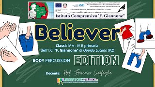 Believer  Body percussion [upl. by Apoor]