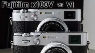 Fuji x100V vs x100VI  Which is Right for You [upl. by Hilbert]